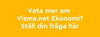 Ställ din fråga om Visma.net ekonomi här